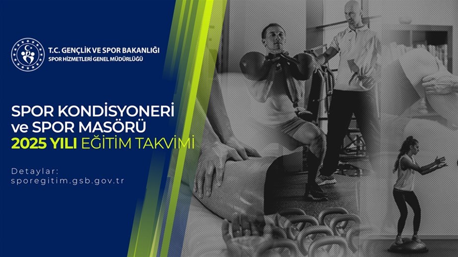 SPOR MASÖRÜ VE SPOR KONDİSYONERİ 2025 YILI EĞİTİM TAKVİMİ